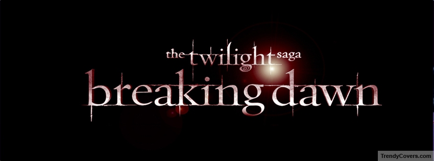 Twilight Breaking Dawn Facebook Cover