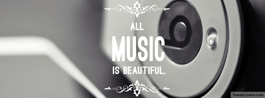 All Music Is Beautiful Facebook Cover