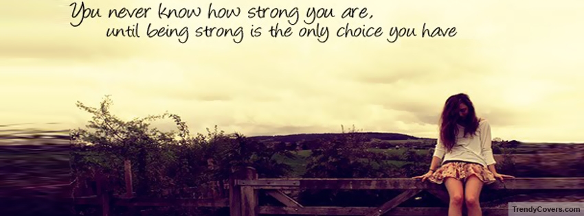 How Strong You Are Facebook Cover