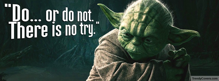 Yoda Quote Facebook Cover