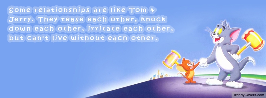 Tom And Jerry Quote facebook cover