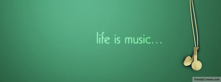 Life Is Music facebook cover