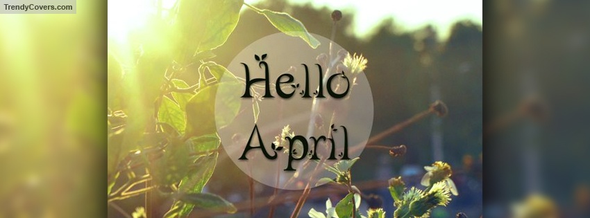 Hello April facebook cover