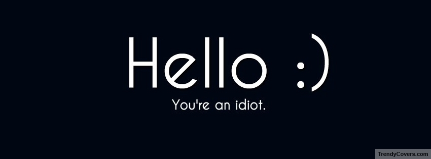 Hello Idiot facebook cover