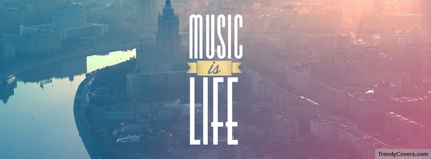 Music Is Life facebook cover
