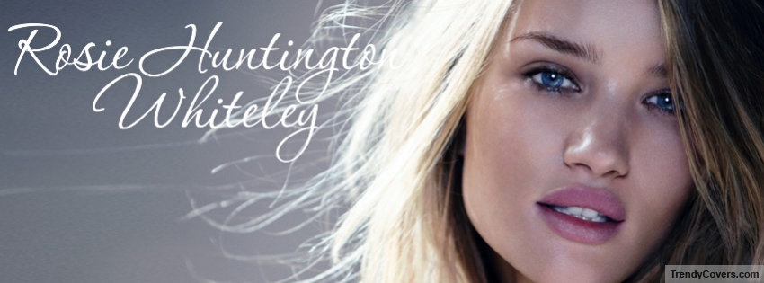 Rosie Huntington Whiteley Facebook Covers