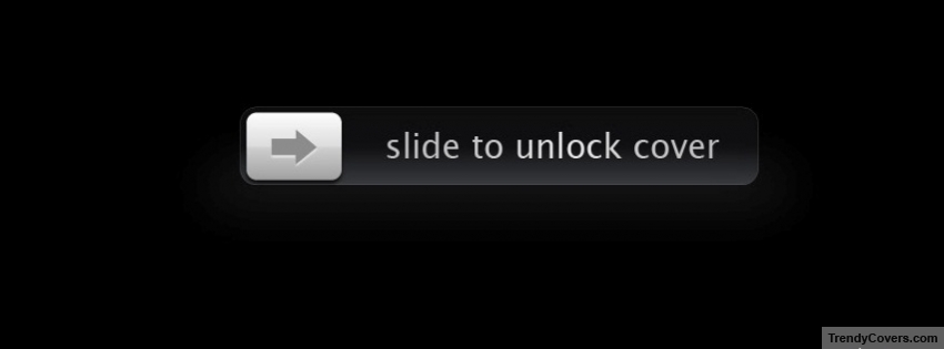 Slide To Unlock facebook cover