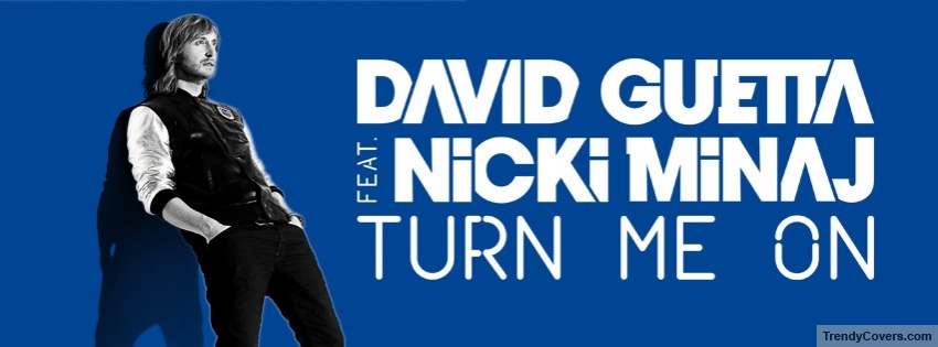 Turn Me On David Guetta facebook cover