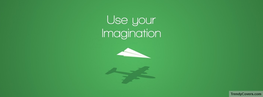 Use Your Imagination Facebook Cover