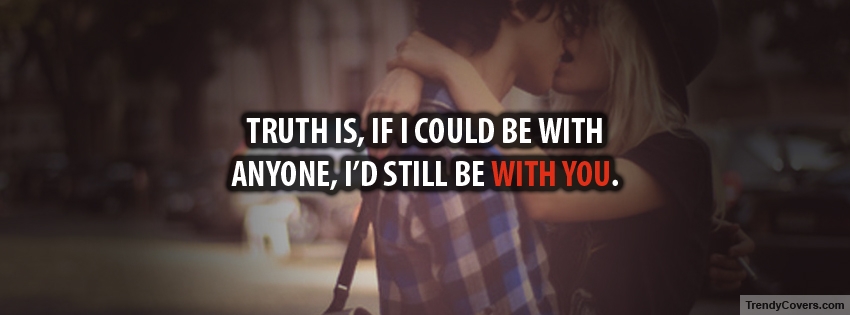 Always Be With You Facebook Cover