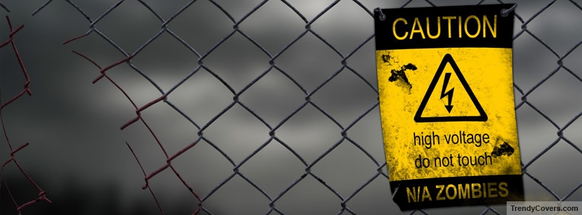 Caution High Voltage Zombies Facebook Cover