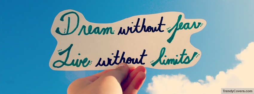 Dream Without Fear Facebook Cover