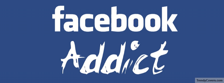 Facebook Addict facebook cover