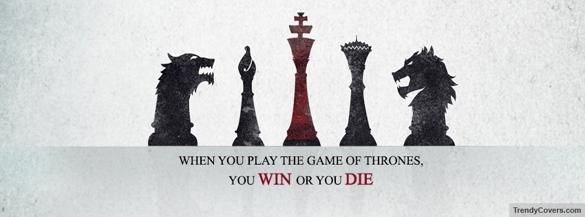 Game Of Thrones Quote Facebook Cover