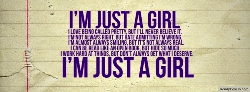 I Am Just A Girl Facebook Covers