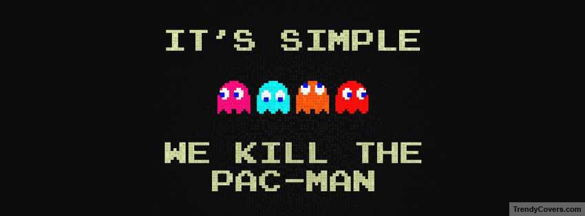 Kill The Pacman facebook cover