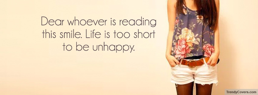 Life Is Too Short Facebook Covers