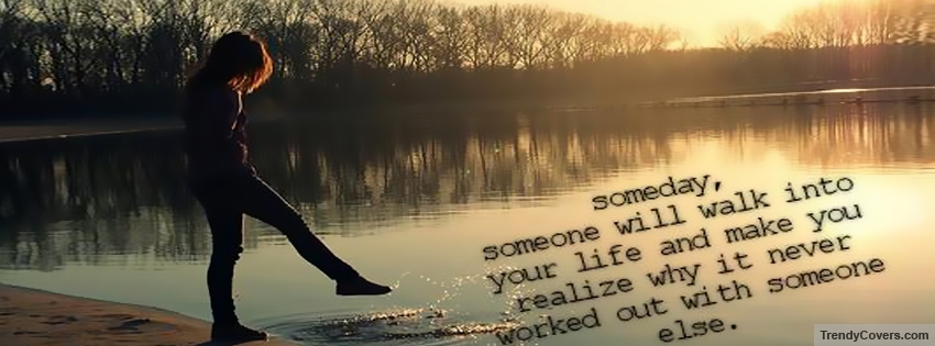 Someday Someone Facebook Cover