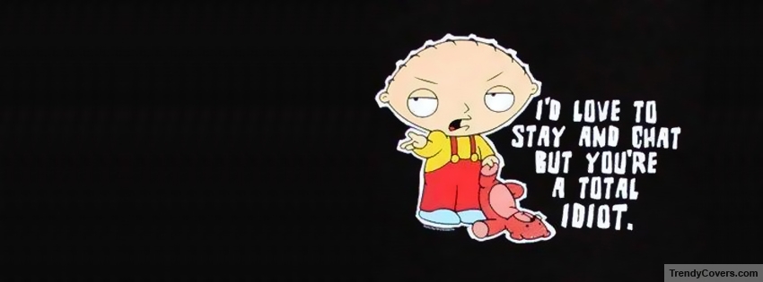 Stewie Griffin Quote Facebook Cover