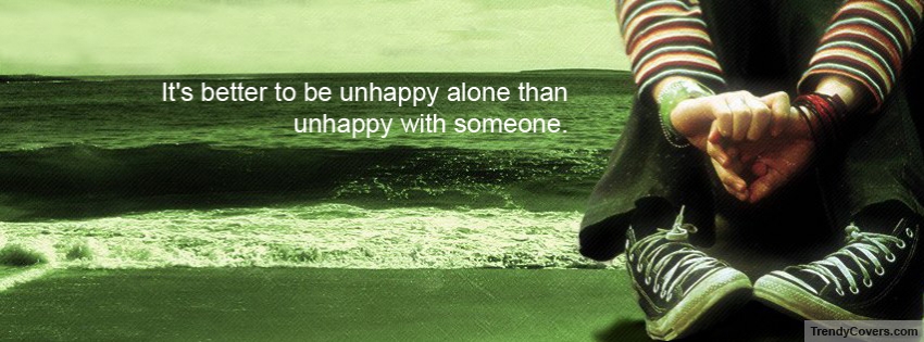 Unhappy Alone Facebook Cover