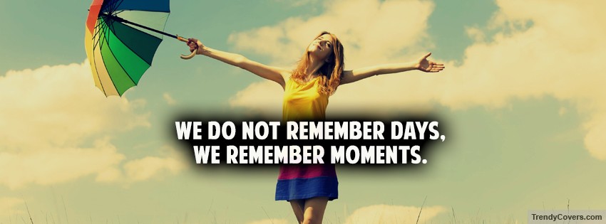 We Remember Moments facebook cover