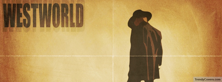 Westworld Facebook Cover