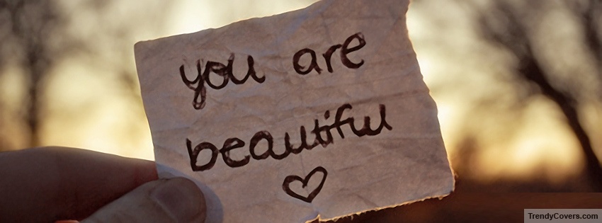 You Are Beautiful Facebook Cover